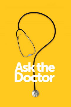 Ask the Doctor (2017&#8209;2019)