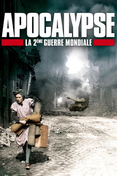Apocalypse: The Second World War (2009)
