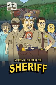 Momma Named Me Sheriff (2019&#8209;2021)