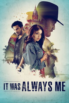 It Was Always Me (2022&#8209;2024)