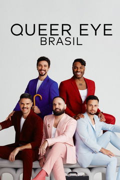 Queer Eye: Brasil (2022&#8209;&nbsp;)