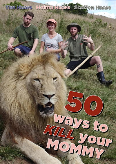 50 Ways to Kill Your Mommy