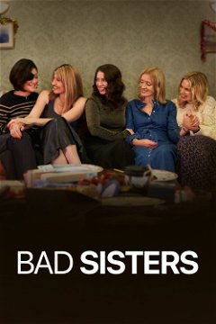 Bad Sisters (2022&#8209;&nbsp;)