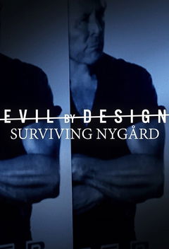 Evil by Design: Surviving Peter Nygård (2022)