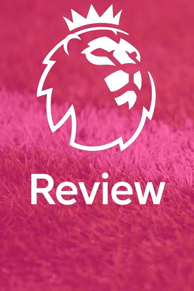 Premier League Review
