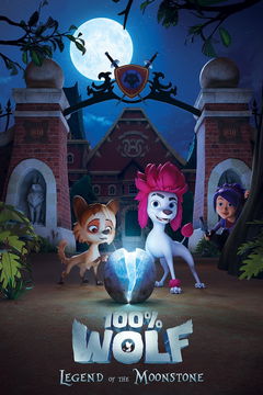 100% Wolf: The Legend of the Moonstone (2020‑ )