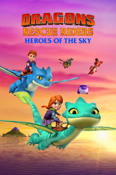 Dragons Rescue Riders: Heroes of the Sky (2021‑ )