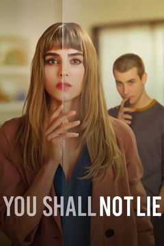 You Shall Not Lie (2022&#8209;2024)