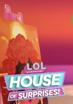 L.O.L. Surprise! House of Surprises (2021&#8209;&nbsp;)