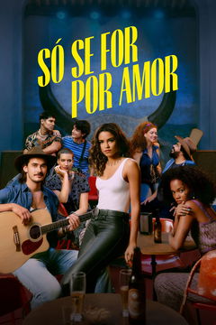 Só Se For Por Amor (2022)