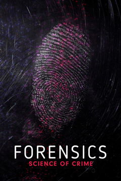 Forensics - The Science of Crime (2022&#8209;&nbsp;)