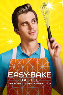 Easy-Bake Battle: The Home Cooking Competition (2022&#8209;&nbsp;)