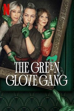 The Green Glove Gang (2022&#8209;&nbsp;)