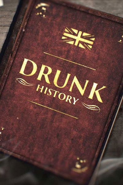 Drunk History UK
