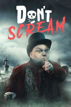 Don't Scream (2022&#8209;&nbsp;)