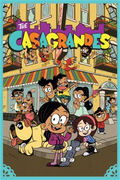 The Casagrandes (2019&#8209;&nbsp;)