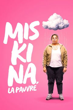 Miskina, la pauvre (2022&#8209;&nbsp;)
