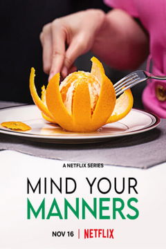 Mind Your Manners (2022&#8209;&nbsp;)