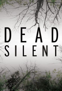 Dead Silent (2016&#8209;&nbsp;)