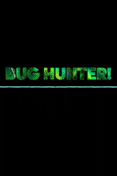 Bug Hunter (2021)