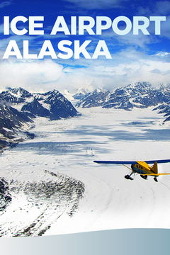 Ice Airport Alaska (2020&#8209;&nbsp;)