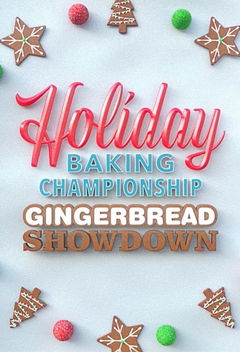 Holiday Baking Championship Gingerbread Showdown (2021&#8209;&nbsp;)