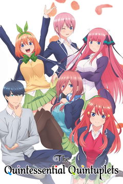 The Quintessential Quintuplets (2019&#8209;2021)