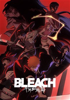 Bleach: Thousand-Year Blood War (2022&#8209;&nbsp;)