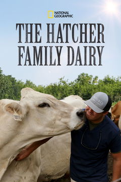 The Hatcher Family Dairy (2021‑ )