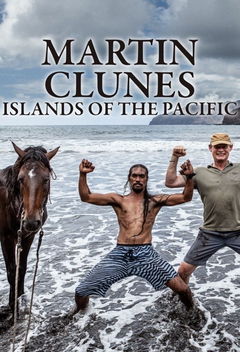 Martin Clunes: Islands of the Pacific (2022&#8209;&nbsp;)
