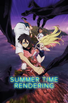 Summer Time Rendering (2022)