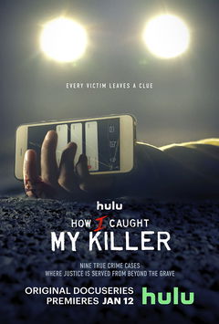 How I Caught My Killer (2023‑ )
