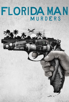Florida Man Murders (2021&#8209;&nbsp;)