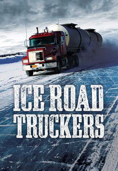 Ice Road Truckers (2007&#8209;&nbsp;)