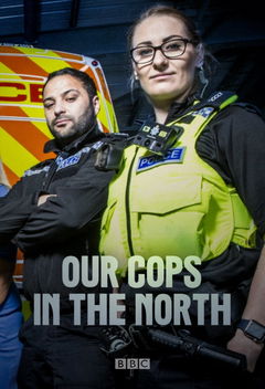 Our Cops in the North (2019&#8209;2021)
