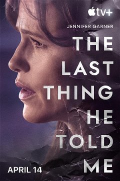The Last Thing He Told Me (2023)