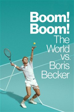 Boom! Boom! The World vs. Boris Becker (2023)