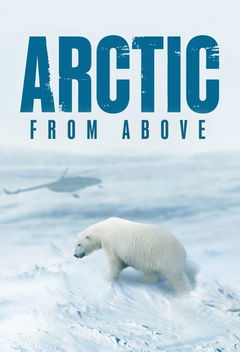 Arctic From Above (2023&#8209;&nbsp;)