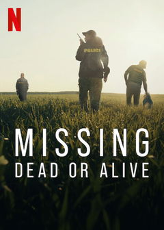 Missing: Dead or Alive? (2023&#8209;&nbsp;)