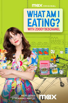 What Am I Eating? With Zooey Deschanel (2023)