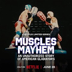 Muscles & Mayhem: An Unauthorized Story of American Gladiators (2023)