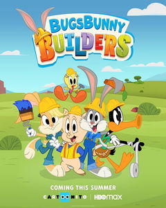Bugs Bunny Builders (2022&#8209;&nbsp;)