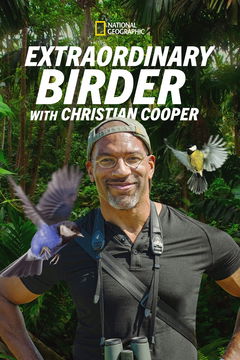 Extraordinary Birder with Christian Cooper (2023‑ )