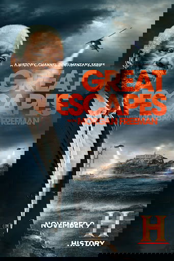 History's Greatest Escapes with Morgan Freeman