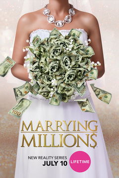 Marrying Millions (2019&#8209;&nbsp;)