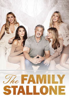 The Family Stallone (2023&#8209;&nbsp;)