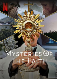 Mysteries of the Faith (2023‑ )