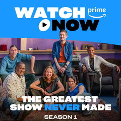 The Greatest Show Never Made (2023‑ )