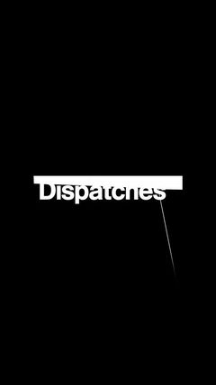Dispatches (1987&#8209;&nbsp;)