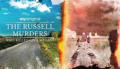 The Russell Murders: Who Killed Lin & Megan?